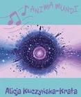 Anima mundi - Alicja Kuczyńska-krata - książka - Poezja - miniaturka - grafika 1