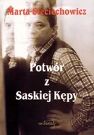 Biografie i autobiografie - Potwór z Saskiej Kępy - miniaturka - grafika 1