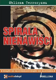 Spirala nienawiści - Audiobooki - historia - miniaturka - grafika 1