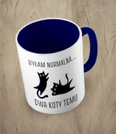 Kubki - Kubek z zabawnym napisem • Byłam normalna 2 koty temu • kolor wnętrza granatowy - miniaturka - grafika 1
