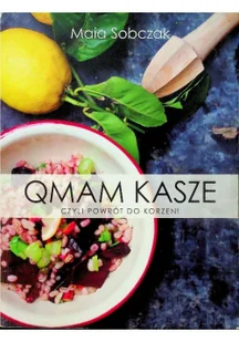 Wydawnictwo Muza Qmam kasze - Książki kucharskie - miniaturka - grafika 3