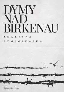 Dymy nad Birkenau - E-booki - biografie - miniaturka - grafika 1