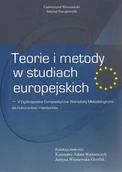 Podręczniki dla szkół wyższych - Teorie i metody w studiach europejskich - Aspra - miniaturka - grafika 1