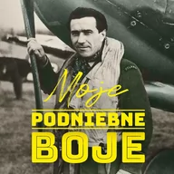 Audiobooki - historia - Moje podniebne boje - miniaturka - grafika 1