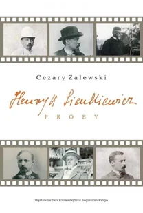 Henryk Sienkiewicz Próby Nowa - Biografie i autobiografie - miniaturka - grafika 1