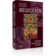 Felietony i reportaże - Libra Bieszczady - Stanisław Krycinski - miniaturka - grafika 1