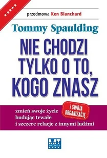 Nie chodzi tylko o to kogo znasz - Biznes - miniaturka - grafika 1