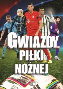 Arti Gwiazdy Piłki Nożnej (dwie wersje okładki) praca zbiorowa - Sport i wypoczynek - miniaturka - grafika 1