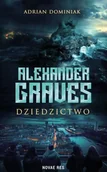 Fantasy - Alexander Graves. Dziedzictwo - Adrian Dominiak - miniaturka - grafika 1