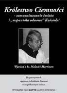 Historia świata - Królestwo Ciemności - samozniszczenie świata i "wspaniała odnowa" Kościoła! Wywiad z ks. Malachi Martinem. O egzorcyzmach, opętaniu i działaniu Szatana we współczesnym świecie. - miniaturka - grafika 1