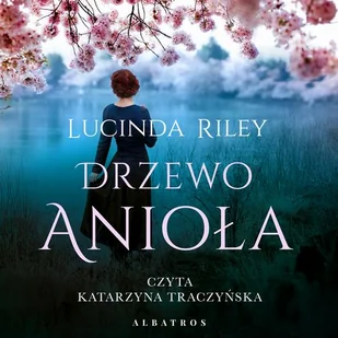 Drzewo Anioła - Audiobooki - romanse - miniaturka - grafika 1