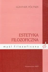 Estetyka filozoficzna - Podręczniki dla szkół wyższych - miniaturka - grafika 1