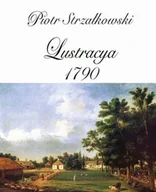 Historia świata - Lustracya 1790 - Piotr Strzałkowski - miniaturka - grafika 1