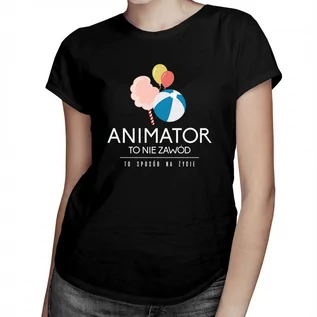 Koszulki męskie - Koszulkowy Animator to nie zawód, to styl życia - damska koszulka z nadrukiem 8336 - grafika 1