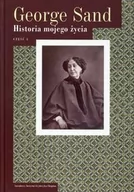 Pamiętniki, dzienniki, listy - Narodowy Instytut Fryderyka Chopina Historia mojego życia Tom 5 - George Sand - miniaturka - grafika 1