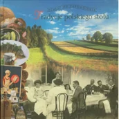 Książki o kinie i teatrze - Muza Tradycje polskiego stołu - miniaturka - grafika 1