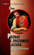 Religia i religioznawstwo - Poznać i zrozumieć Jezusa Tom 1 - miniaturka - grafika 1