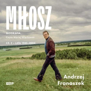 Miłosz. Biografia - Audiobooki - biografie - miniaturka - grafika 1