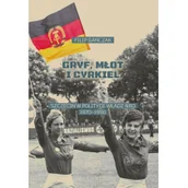 Historia Polski - Gryf, młot i cyrkiel. Szczecin w polityce władz NRD 1970–1990 - miniaturka - grafika 1