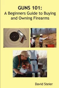 Lulu Press Guns 101 - David Steier - Książki o sporcie obcojęzyczne - miniaturka - grafika 2