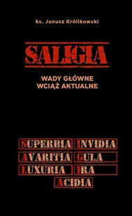 DEHON Janusz Królikowski Saligia. Wady główne wciąż aktualne - Religia i religioznawstwo - miniaturka - grafika 2