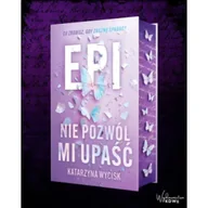 Literatura obyczajowa - Epi Nie pozwól mi upaść - miniaturka - grafika 1