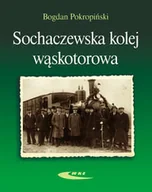 Przewodniki - Sochaczewska kolej wąskotorowa - Bogdan Pokropiński - miniaturka - grafika 1
