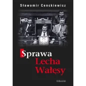 Historia świata - Zysk i S-ka Sprawa Lecha Wałęsy - Sławomir Cenckiewicz - miniaturka - grafika 1