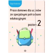 Pedagogika i dydaktyka - Kłodnicka Olga Prace domowe dla uczniów ze specjalnymi.. Poziom 2 - miniaturka - grafika 1