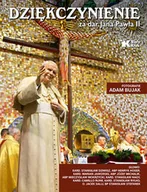 Religia i religioznawstwo - Dziękczynienie za dar Jana Pawła II - miniaturka - grafika 1