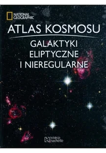 Atlas kosmosu Galaktyki eliptyczne - Fizyka i astronomia - miniaturka - grafika 1