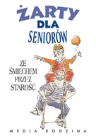 Aforyzmy i sentencje - Media Rodzina Żarty dla seniorów - Stuart Macfarlane, Linda Macfarlane - miniaturka - grafika 1