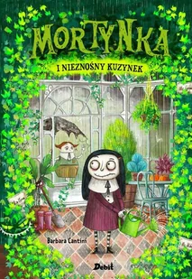 Mortynka I Nieznośny Kuzynek Tom 2 Barbara Cantini - Powieści i opowiadania - miniaturka - grafika 2