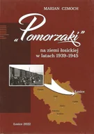Historia Polski - "Pomorzaki" na ziemi łosickiej w latach 1939-1945 - miniaturka - grafika 1