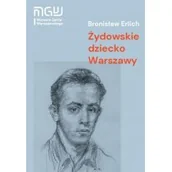 Biografie i autobiografie - Żydowskie dziecko Warszawy Nowa - miniaturka - grafika 1