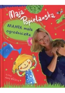 Muza Mania mała ogrodniczka - Maja Popielarska - Literatura przygodowa - miniaturka - grafika 2