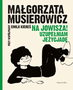 Na Jowisza! Uzupełniam Jeżycjadę - Powieści - miniaturka - grafika 4