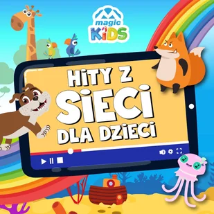 Magic Kids. Hity z sieci dla dzieci - Muzyka dla dzieci - miniaturka - grafika 1