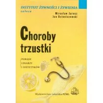 Choroby trzustki, porady lekarzy i dietetyków - Mirosław Jarosz, Jan Dzieniszewski