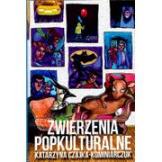 Ezoteryka - Zwierzenia popkulturalne Katarzyna Czajka-Kominiarczuk - miniaturka - grafika 1