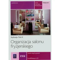 Podręczniki dla liceum - WSiP Organizacja salonu fryzjerskiego Stylizacja Tom 2 Technik usług fryzjerskich A.23 - Sarna Izabella - miniaturka - grafika 1