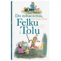 Dwie siostry Do zobaczenia Felku i Tolu - Sylvia Vanden Heede - Baśnie, bajki, legendy Dwie siostry Do zobaczenia Felku i Tolu - Sylvia Vanden Heede - Baśnie, bajki, legendy - miniaturka - grafika 1
