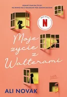 Literatura obyczajowa - Moje życie z Walterami - miniaturka - grafika 1