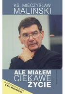 Biografie i autobiografie - Ale miałem ciekawe życie - miniaturka - grafika 1