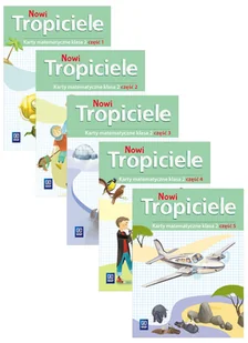 Nowi Tropiciele. Edukacja wczesnoszkolna. Matematyka. Część 1-5. Klasa 2 - Dorota Zdunek, Beata Szpakowska - podręcznik - Podręczniki dla szkół podstawowych - miniaturka - grafika 1
