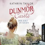 Książki o kulturze i sztuce - DVD nowa Dunmor Castle - Der Halt im Sturm Kathryn Taylor - miniaturka - grafika 1