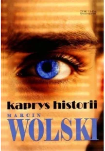 ZYSK I S-KA Kaprys historii - dostawa od 3,49 PLN - Powieści - miniaturka - grafika 1