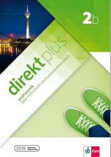 LektorKlett Direkt plus 2b. Podręcznik. Język niemiecki dla szkół ponadpodstawowych praca zbiorowa - Podręczniki dla liceum - miniaturka - grafika 1
