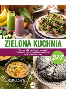 Zielona kuchnia 24/7 - Książki kucharskie - miniaturka - grafika 2
