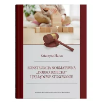 Konstrukcja normatywna "dobro dziecka" Nowa - Prawo - miniaturka - grafika 1